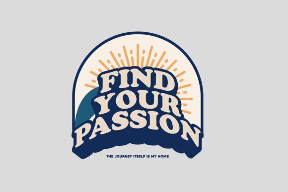 Find Passion T-shirt Design Templates for Your Brand